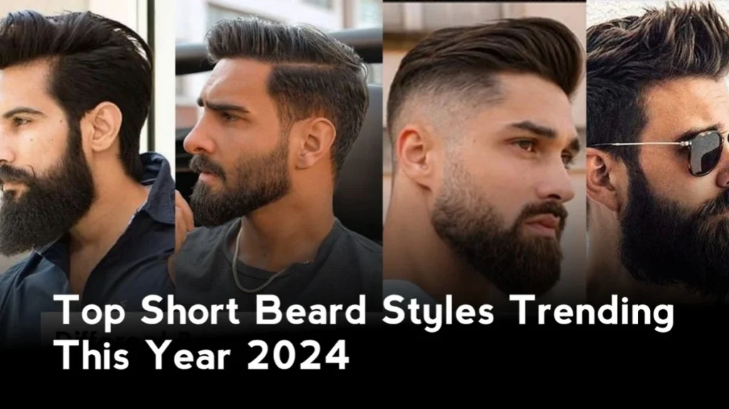 Top Short Beard Styles Trending This Year 2024